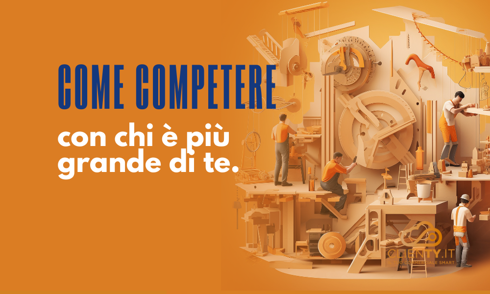 competere con aziende più grandi nel B2B industriale